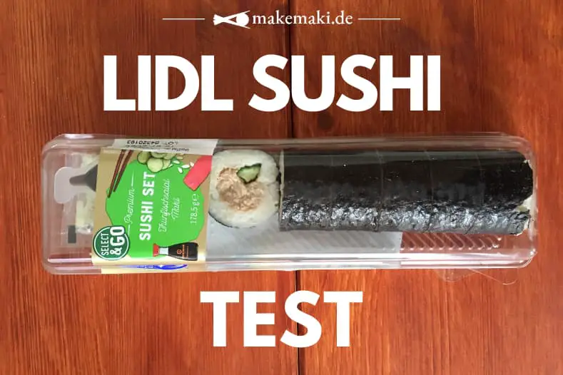 Premium Lidl Sushi Set Thunfischsalat Maki